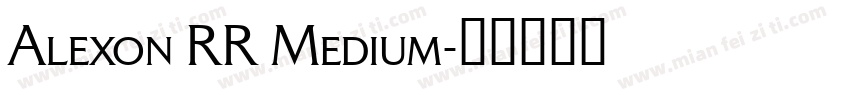 Alexon RR Medium字体转换